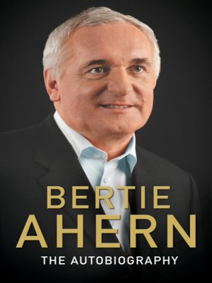 cover image of Bertie Ahern Autobiography